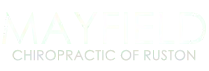 Chiropractic Ruston LA Mayfield Chiropractic of Ruston